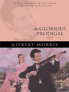 The Glorious Prodigal (eBook): House of Winslow Series, Book 24